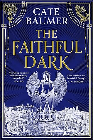 The Faithful Dark (The Brilliant Soul, #1)