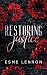 Restoring Justice: A police romance novella (The Neighboring Novellas Book 4)