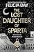 The Lost Daughter of Sparta by Felicia Day