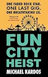 Fun City Heist