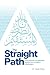 The Straight Path: How Surah al-Fatiha Addresses Modern Ideologies