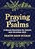 Praying with the Psalms: 3-...