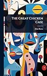The Great Chicken Case