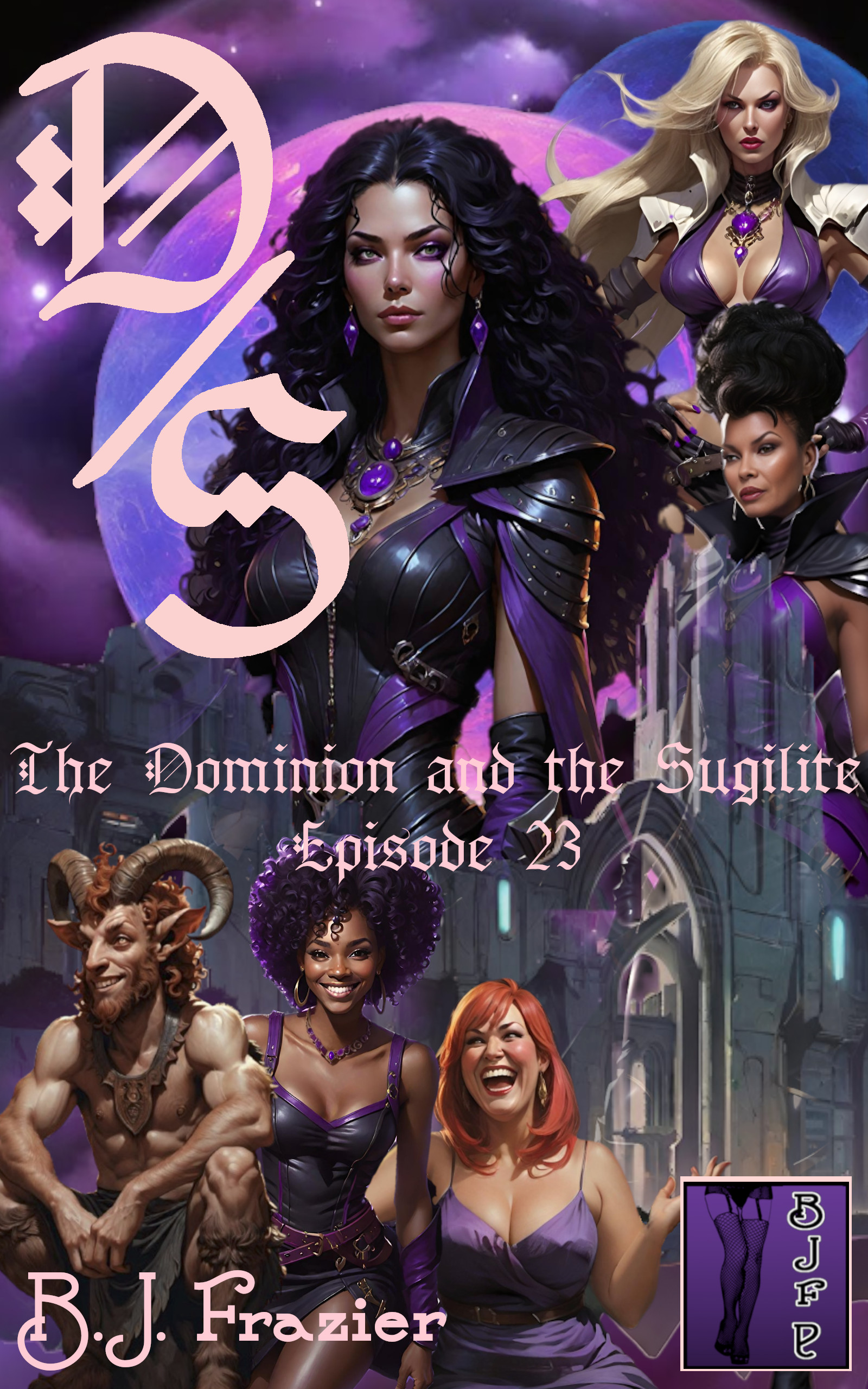 The Dominion and the Sugilite ~ Episode 23 (ebook)