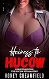 Heiress to Hucow