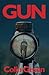 GUN by Colin Green