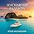 Uncharted Passion