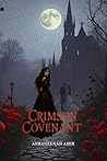 Crimson Covenant by Ayesha Taaj