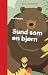Sund som en bjørn (ScienceFaction Book 6) (Danish Edition)