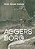 Aggersborg (Vikingetidens ringborge Book 2) by Søren Michael Sindbæk