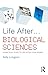Life After...Biological Sciences by Sally Longson