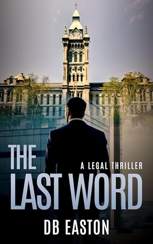 The Last Word: A Legal Thriller (Kindle Edition)
