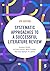 Systematic Approaches to a Successful Literature Review