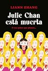 Julie Chan está m...