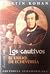Los cautivos by Martín Kohan Los cautivos by Martín Kohan