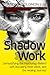 Shadow Work: Demystifying t...