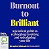 Burnout to Brilli...