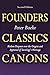Founders, Classics, Canons: Modern Disputes Over the Origins and Appraisal of the Social Sciences
