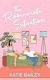 The Roommate Situ...