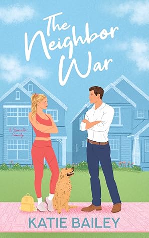 The Neighbor War (Only in Atlanta, #2)