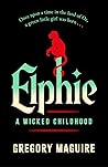 Elphie: A Wicked ...
