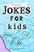Funny Jokes for Kids