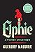 Elphie: A Wicked Childhood (The Wicked Years, #0)