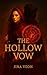 The Hollow Vow