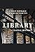 The Library: A Fragile History
