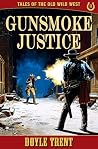 Gunsmoke Justice:...