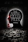 The Serial Killer...