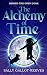 The Alchemy of Time: Title ...
