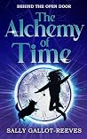 The Alchemy of Time: Title of the Series: Behind the Open Door