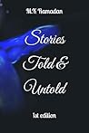 Stories Told & Untold: 1st edition