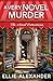A Very Novel Murder (Novel ...