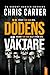 Dödens väktare (Robert Hunter Book 13) (Swedish Edition)