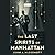 The Last Spirits of Manhattan: A Novel
