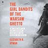 The Girl Bandits ...