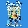 Every Step She Takes