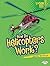 How Do Helicopters Work? (Lightning Bolt Books ® — How Flight Works)