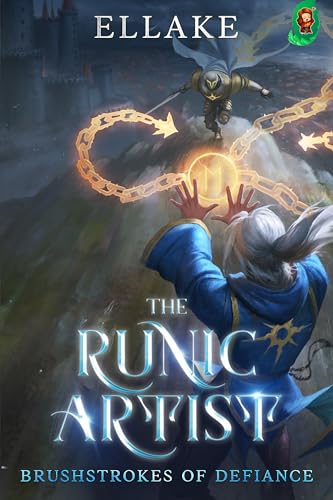 The Runic Artist: Brushstrokes of Defiance (The Runic Artist, #4)