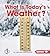 What Is Today's Weather? (First Step Nonfiction — Let's Watch the Weather)