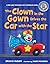 The Clown in the Gown Drives the Car with the Star: A Book about Diphthongs and R-Controlled Vowels (Sounds Like Reading ® 8)