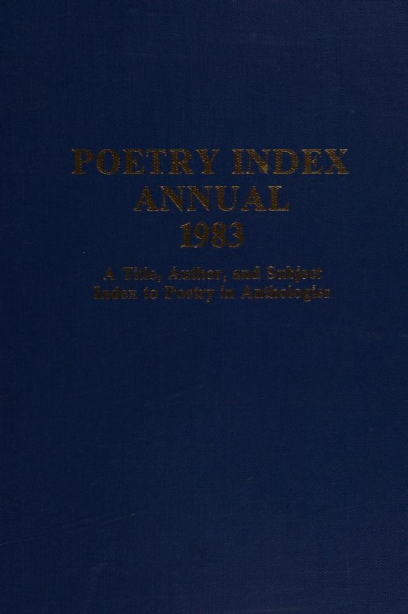 Poetry Index Annual 1983: A Title, Author, and Subject Index to Poetry in Anthologies