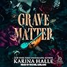 Grave Matter