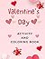 Valentine's Day: Activity a...