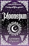 Moonspun: A Dark ...