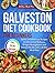 Galveston Diet Cookbook for...