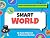 Smart World: Where Learning...