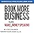 Book More Business by Lois Creamer